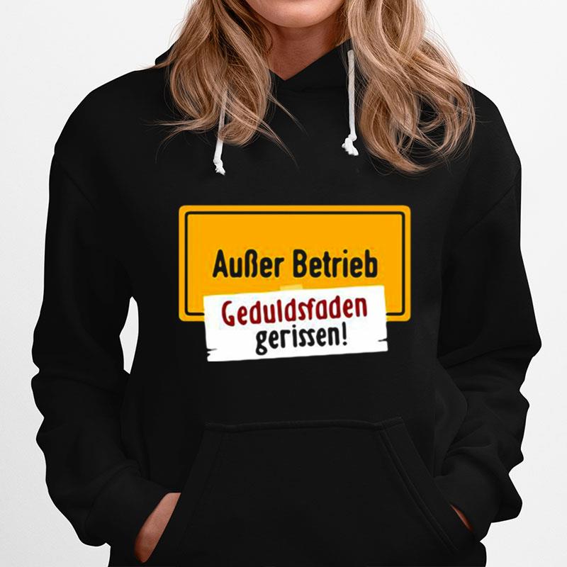 Auser Betrieb Geduldsfaden Gerissen Hoodie