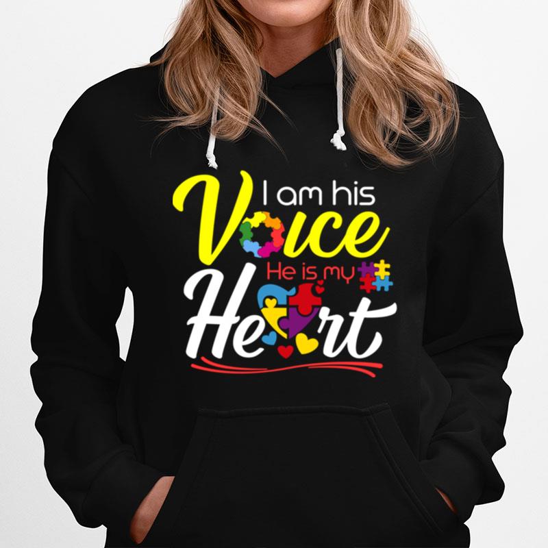 Autism Mom I Am His Voice He Is My Heart Asd Awareness Hoodie