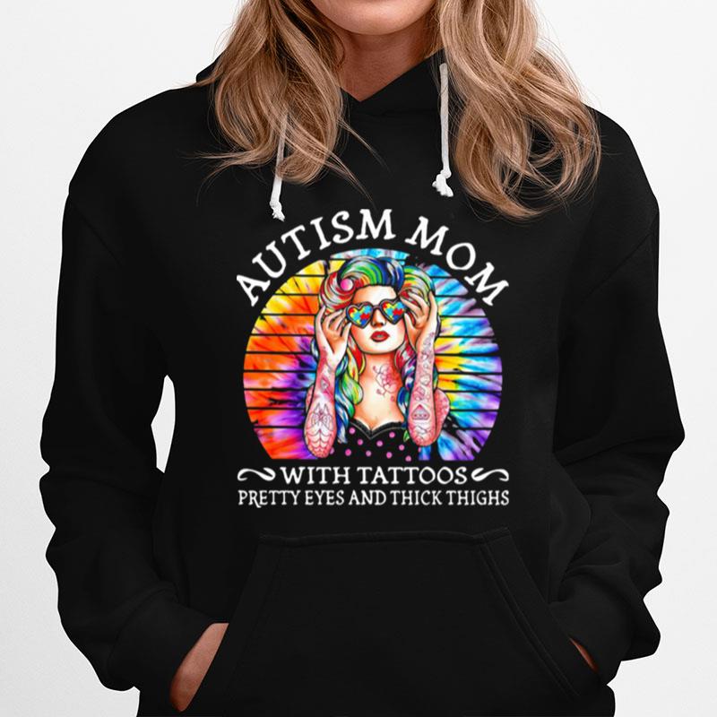 Autism Mom With Tattoos Pretty Eyes And Thick Things Vintage Hoodie