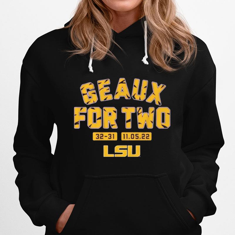 Awesome Geaux For Two Lsu Football Hoodie