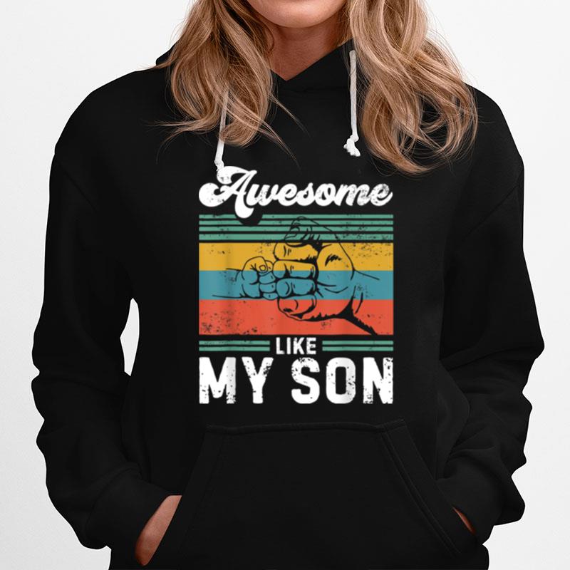 Awesome Like My Son Vintage Hand First Bump Fathers Day T B0B3Dndpk1 Hoodie
