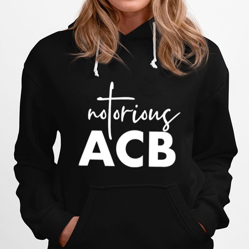 Awesome Notorious Acb Hoodie