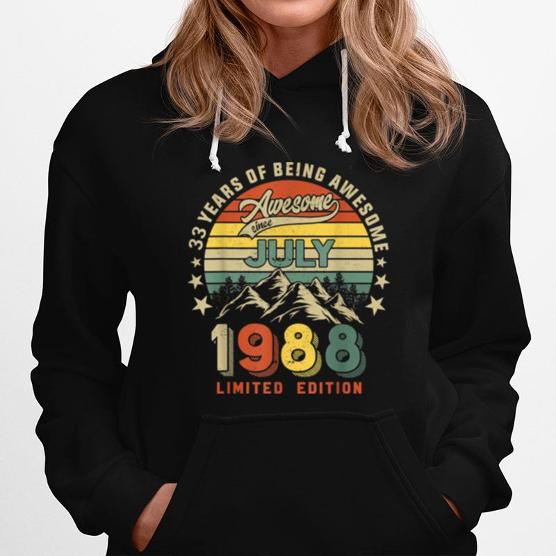 Awesome Since July 1988 33 Years Of Being Awesome Hoodie