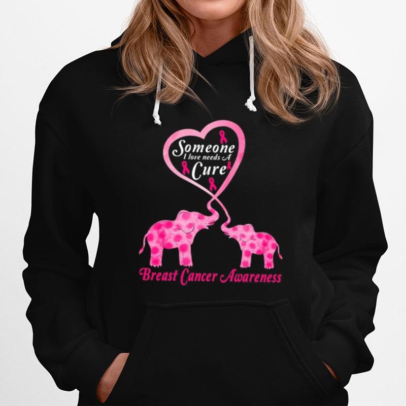 Baby Elephants Someone I Love Needs A Cure Breast Cancer Awareness T-Shirt