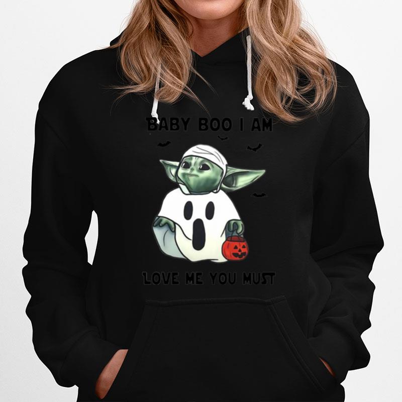 Baby Yoda Baby Boo I Am Love Me You Must Hoodie