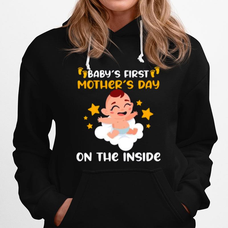 Babys First Mothers Day On The Inside Mama Hoodie