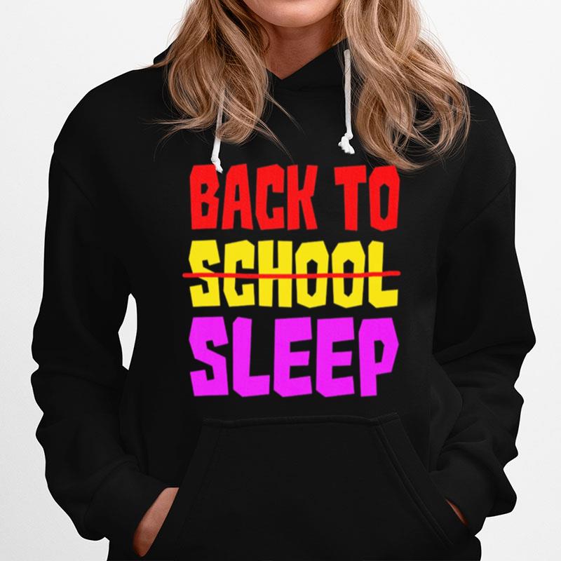 Back To Sleep Back To School Students Hoodie