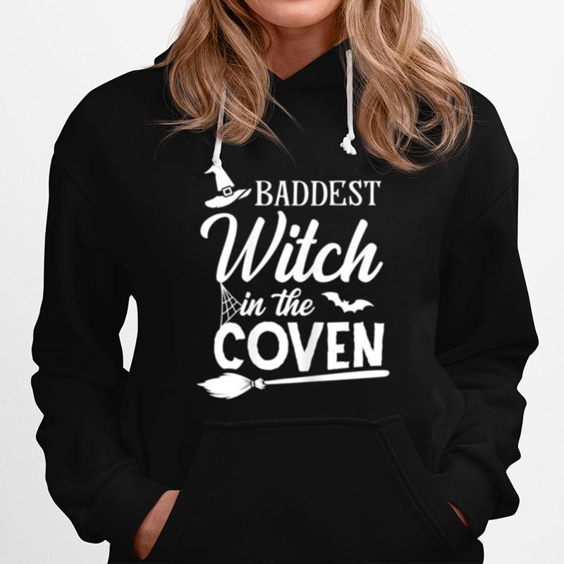 Baddest Witch In The Coven Hoodie