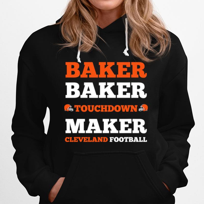 Baker Baker Touchdown Maker Cleveland Football Hoodie