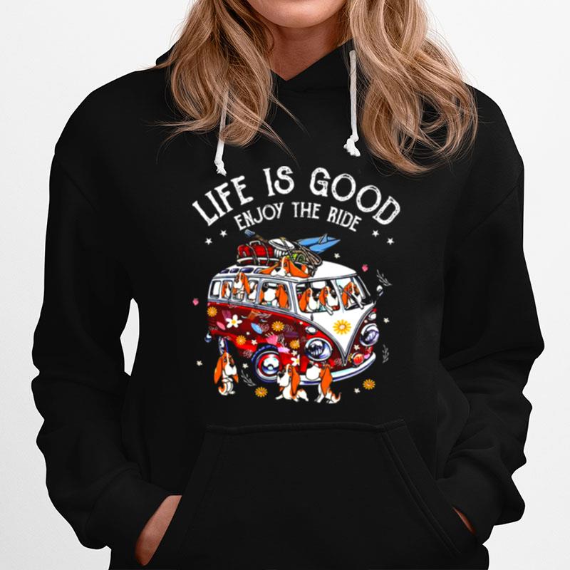 Basset Hound Life Is Good Enjoy The Ride Hoodie