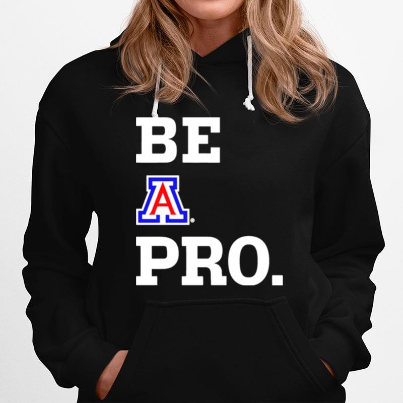 Be Arizona Wildcats Pro Hoodie