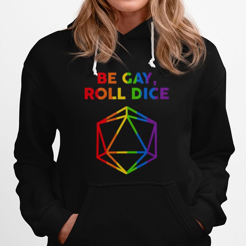 Be Gay Roll Dice Lgbt Dungeon T-Shirt