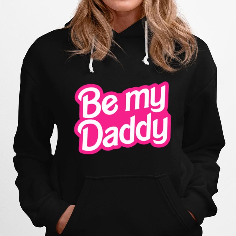 Be My Daddy Belly Hoodie