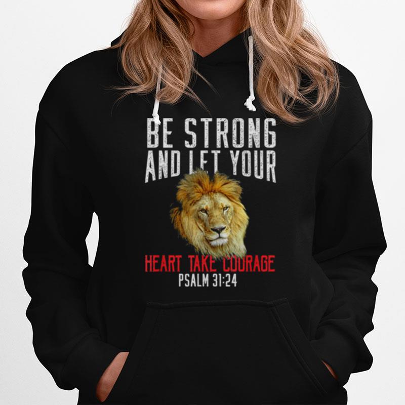 Be Strong Take Courage Lion Christian Bible Verse New T-Shirt
