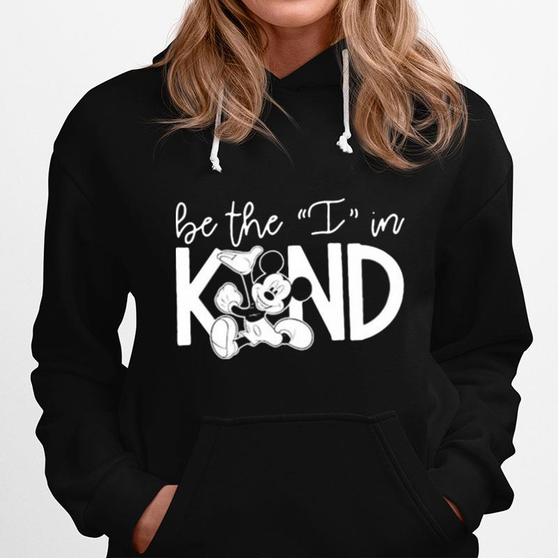 Be The I In Kind Mickey Mouse T-Shirt