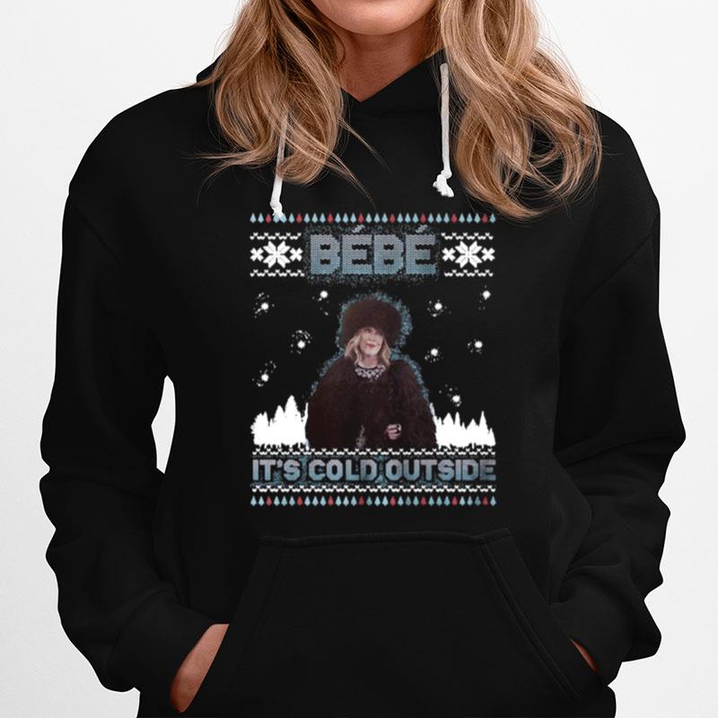 Bebe Its Cold Outside Ugly Christmas Sweater Hoodie