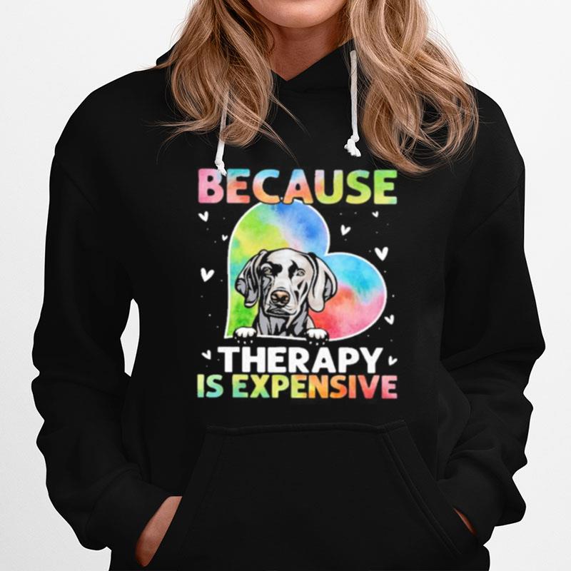 Because Therapy Is Expensive Heart Hoodie