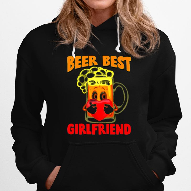 Beer Best Girlfriends Heart Hoodie