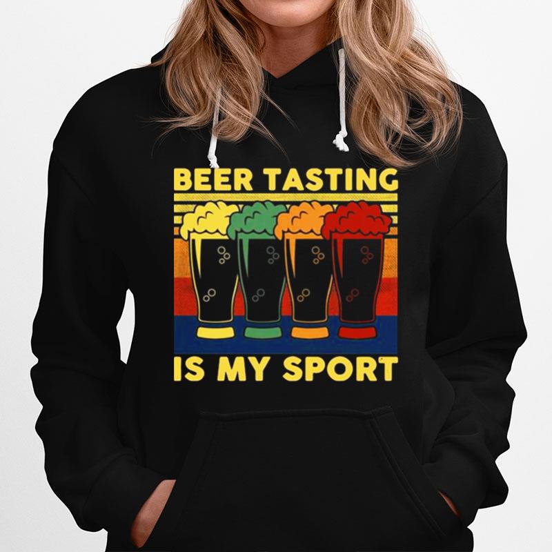Beer Tasting Is My Sport Vintage Hoodie