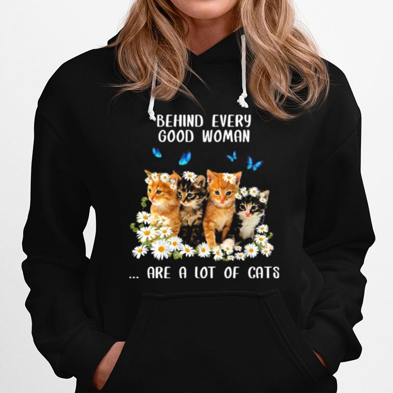 Behind Every Good Woman Are A Lot Of Cats Flower Hoodie