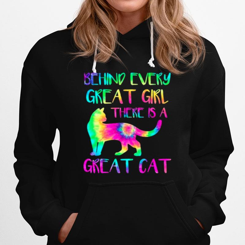 Behind Every Great Girl There Is A Great Cat Color Hoodie