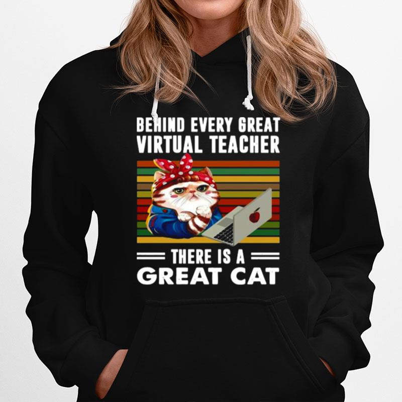Behind Every Great Virtual Teacher There Is A Great Cat Vintage Hoodie