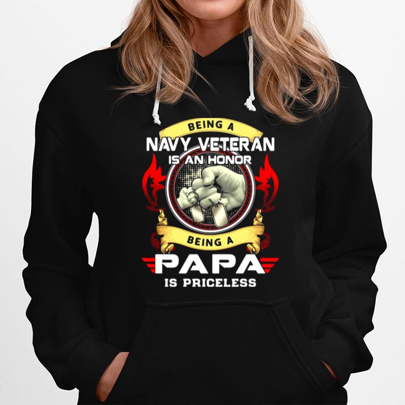Being A Navy Veteran Is A Honor Being A Papa Is A Priceless T-Shirt