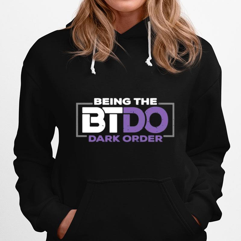 Being The Btdo Dark Order Hoodie
