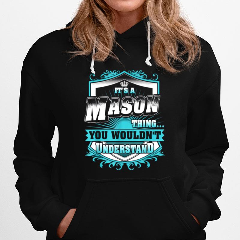 Best For Mason Mason Named Hoodie