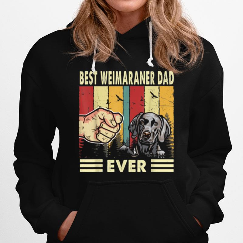 Best Weimaraner Dog Dad Ever Retro Fathers Day Hoodie