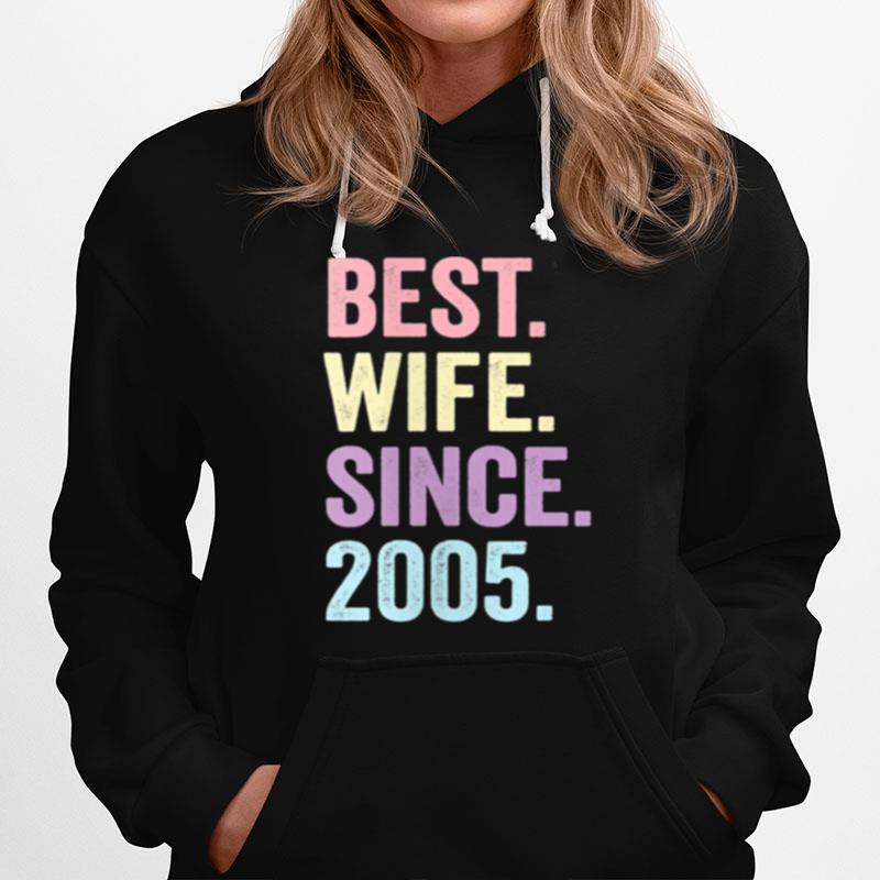 Best Wife Since 2005 16Th Wedding Anniversary 16 Years Hoodie