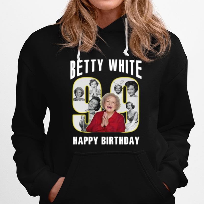Betty White Golden Girls Birthday Hoodie