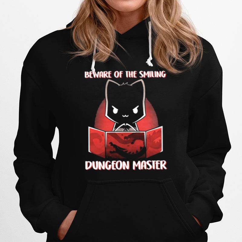 Beware Of The Smiling Dungeon Master Hoodie