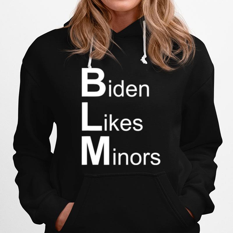 Biden Likes Minors Hoodie