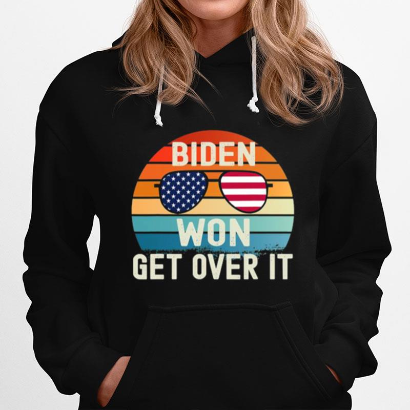 Biden Won Get Over It Glass American Flag Vintage Retro Hoodie