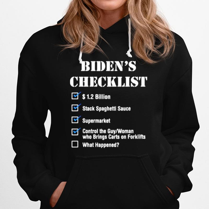 Bidens Checklist Funny Conservative Hoodie