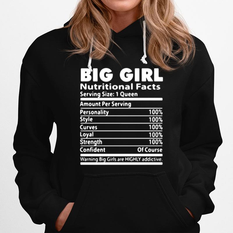 Big Girl Nutrition Facts Serving Size 1 Queen Amount Per Serving Hoodie