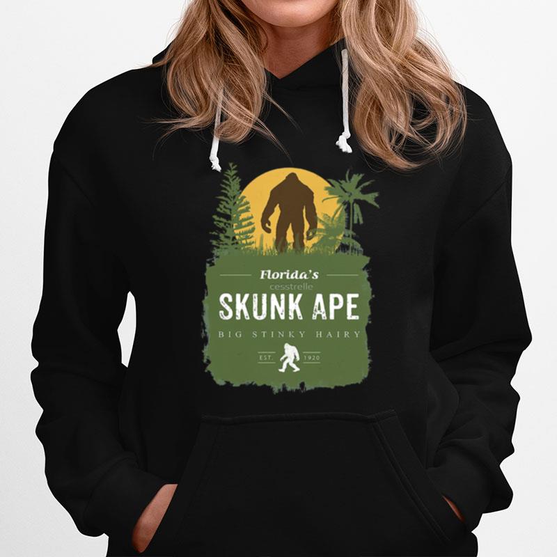 Bigfoot Floridas Cersstrelle Skunk Ape Big Stink Haipy Est 1920 Hoodie