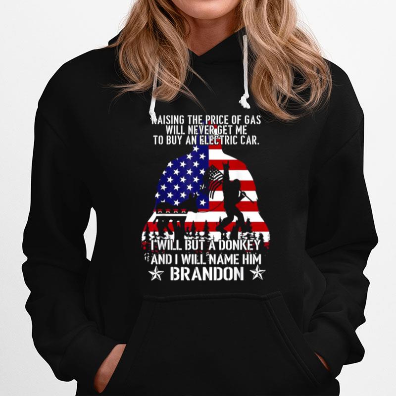 Bigfoot Raising The Price Of Gas Will Never Get Me To Buy An Electric Car Usa Flag 2022 Hoodie