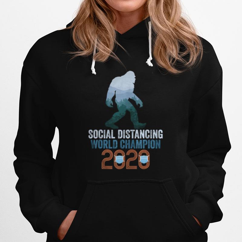 Bigfoot Social Distancing World Champion Funny Sasquatch Hoodie