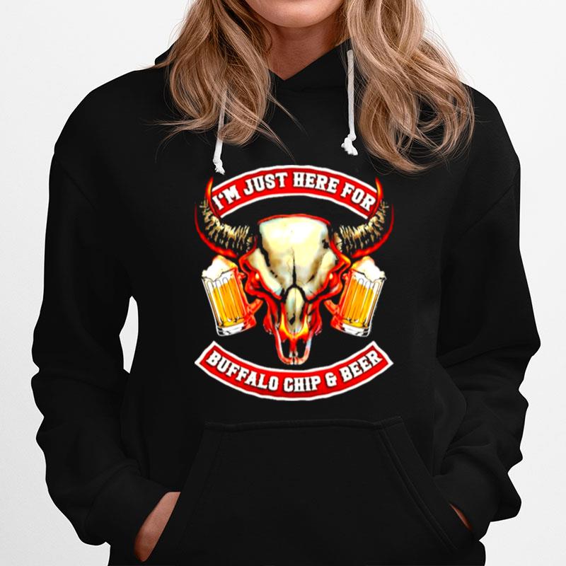 Biker Im Just Here For Buffalo Chip And Beer Hoodie