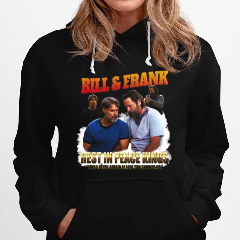 Bill And Frank Censored I Was Never Afraid Before You Showed Up Hoodie