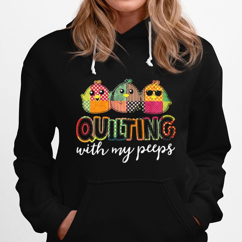 Birds Quilling With My Peeps Hoodie