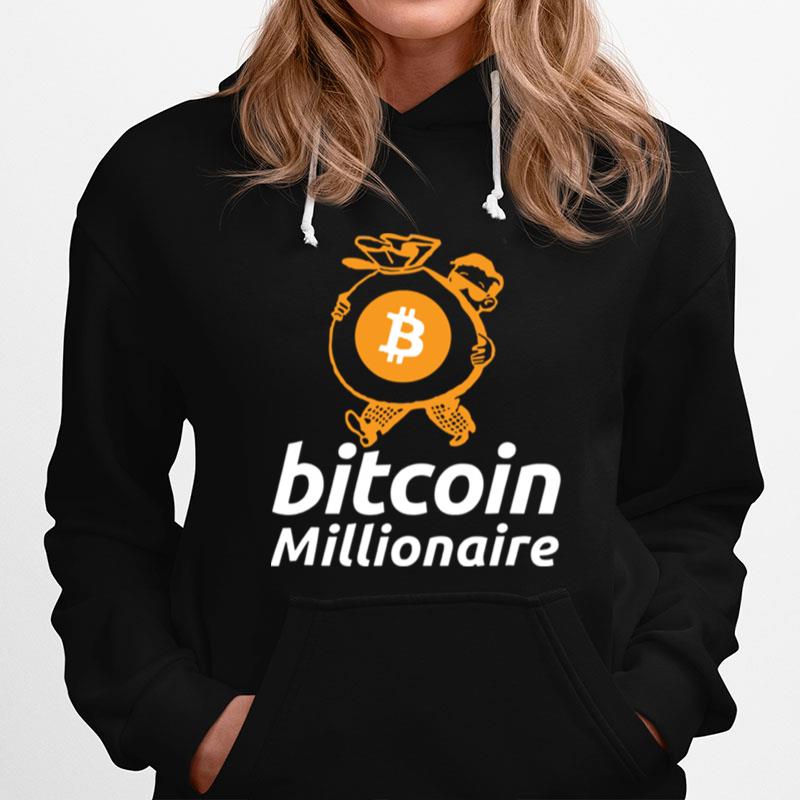 Bitcoin Millionaire For Bitcoin Miners And Traders Hoodie