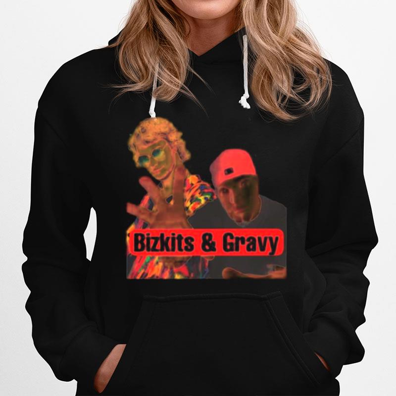 Bizkits And Gravy Hoodie