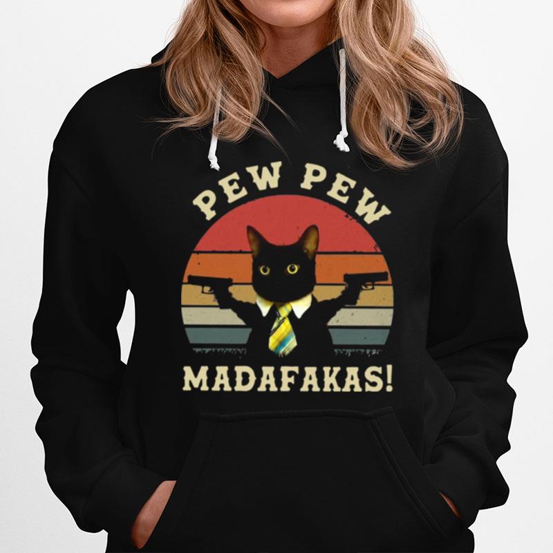 Black Cat Pew Pew Madafakas Vintage Retro Hoodie