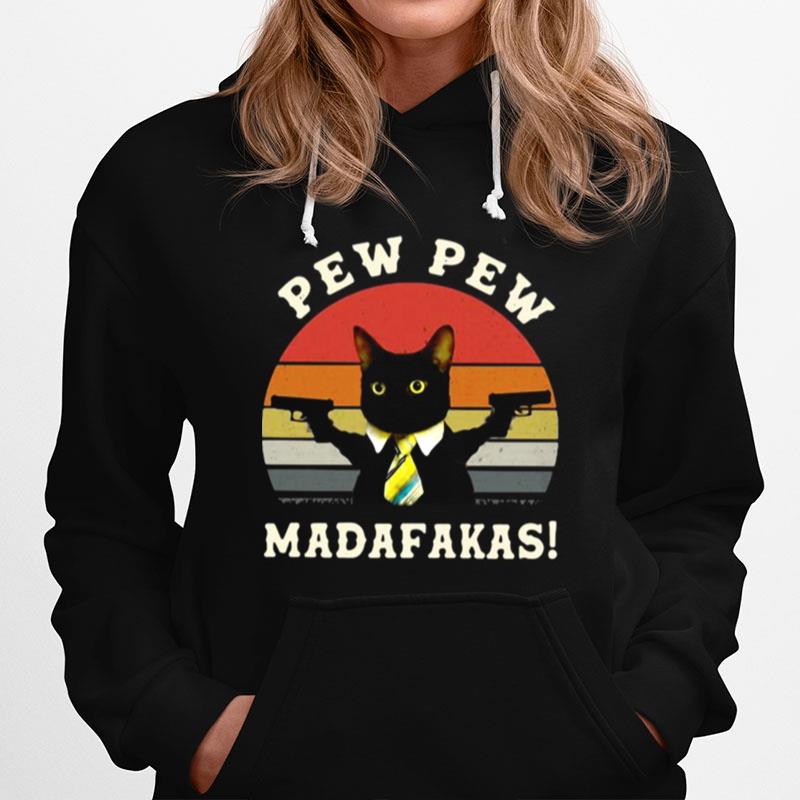 Black Cat Pew Pew Madafakas Vintage Hoodie