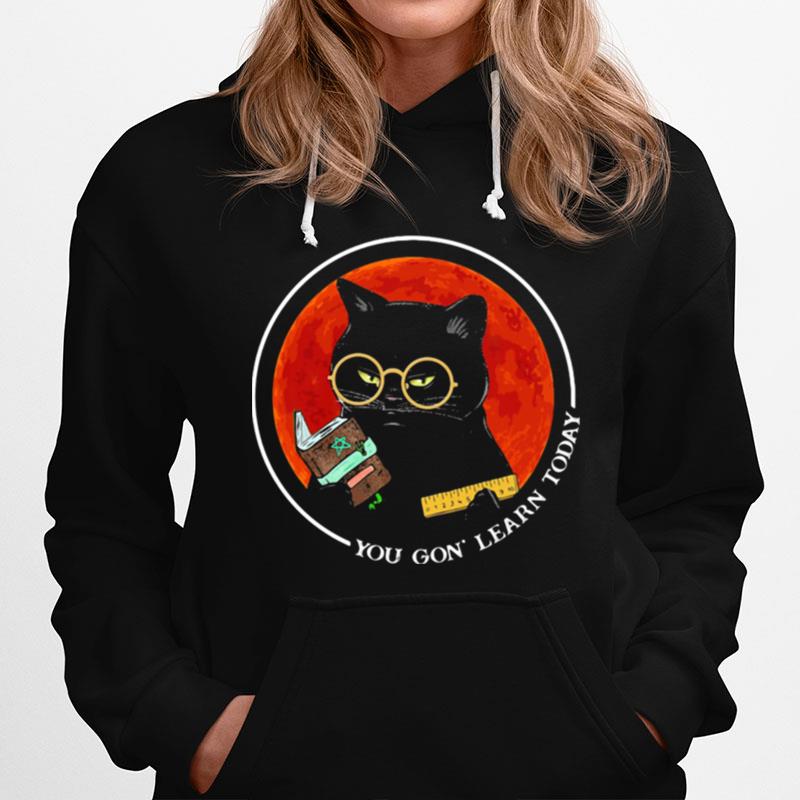 Black Cat You Gon Learn Today Sunset Hoodie