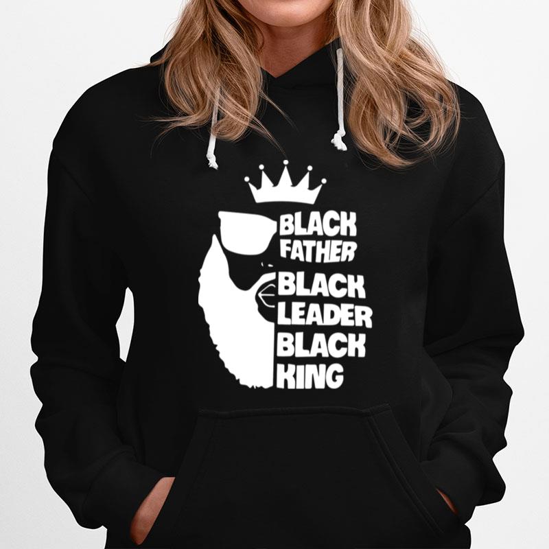 Black Father Black Leader Black King Hoodie