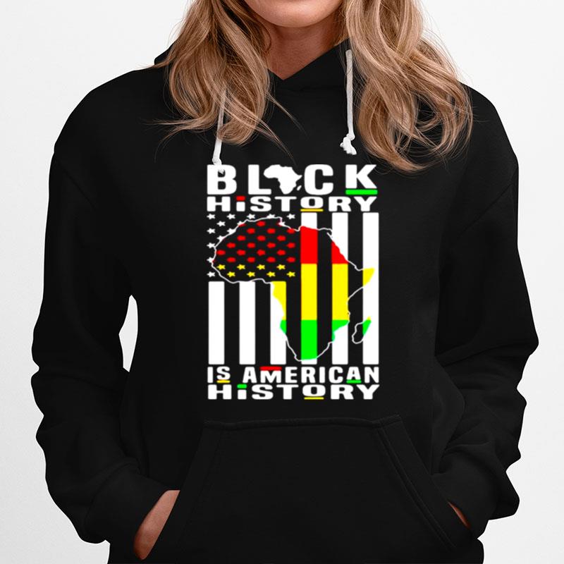 Black History Is American History America Flag Hoodie
